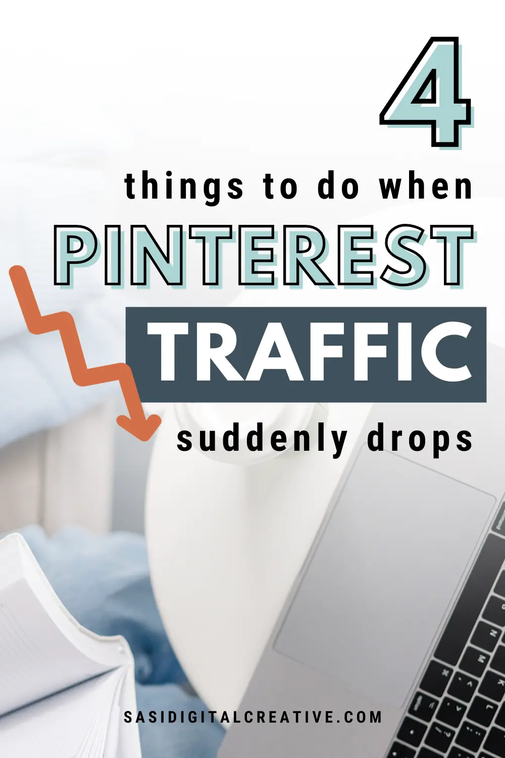 an image of an open laptop with a woman siting beside it and a text overlay that reads as 4 things to do when pinterest traffic suddenly drops